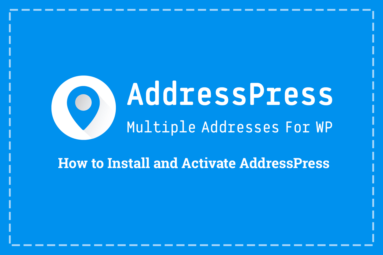 How to Install and Activate AddressPress